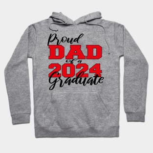 proud dad of a 2024 graduate Hoodie